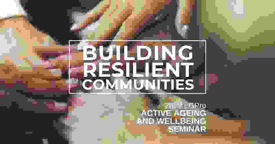 2022 Lgpro Vic Ageing And Wellbeing Seminar