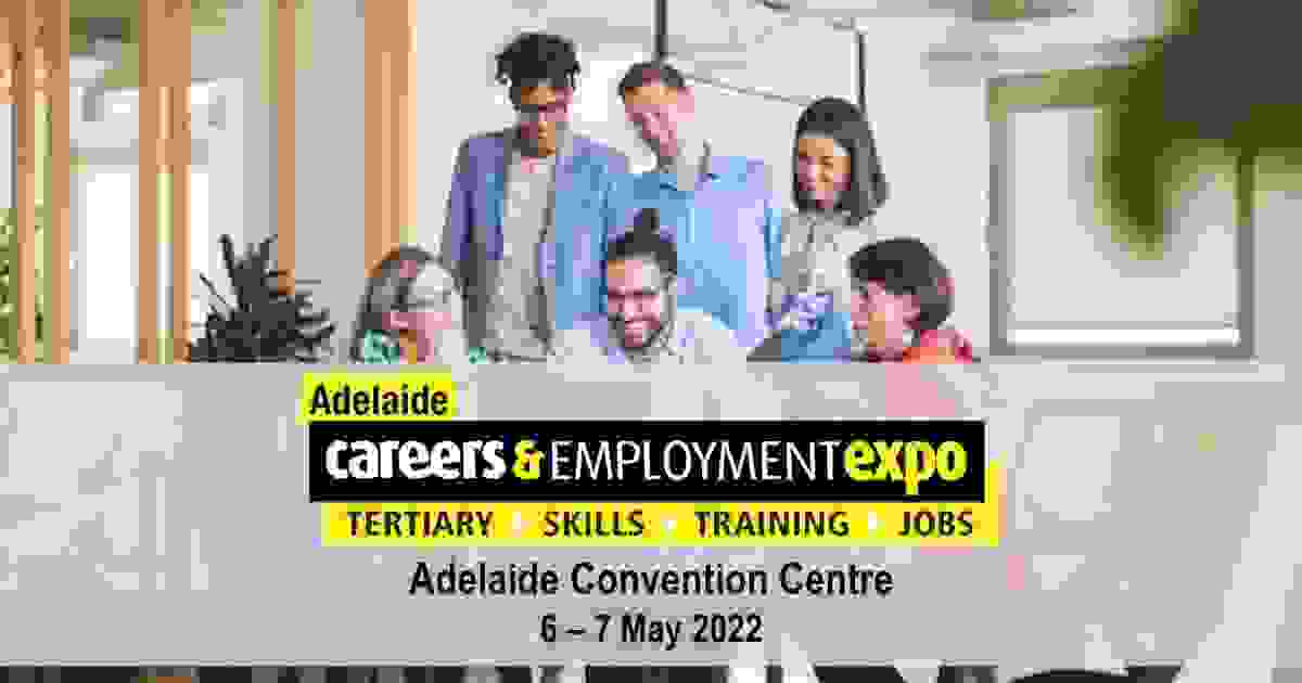 2022 Adelaide Careers & Employment Expo McArthur