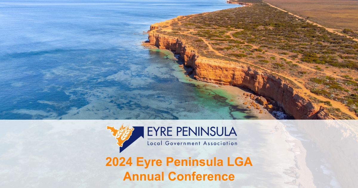 2024 Eyre Peninsula LGA Annual Conference McArthur