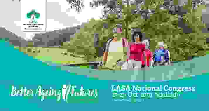 2019 Lasa National Congress Better Ageing Futures